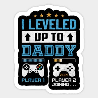 leveled Up to Daddy Sticker